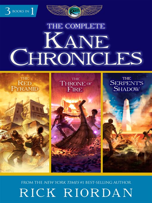 Title details for The Complete Kane Chronicles by Rick Riordan - Available